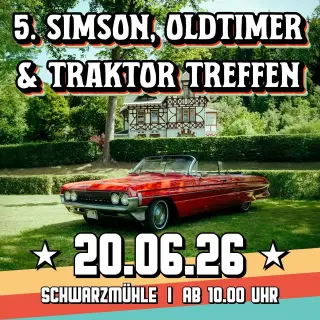 Event: 5. Simson, Oldtimer &amp; Traktortreffen